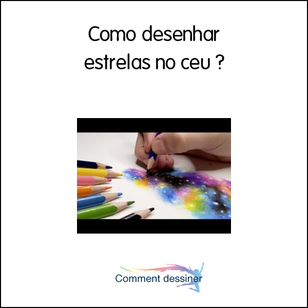 Como desenhar estrelas no ceu